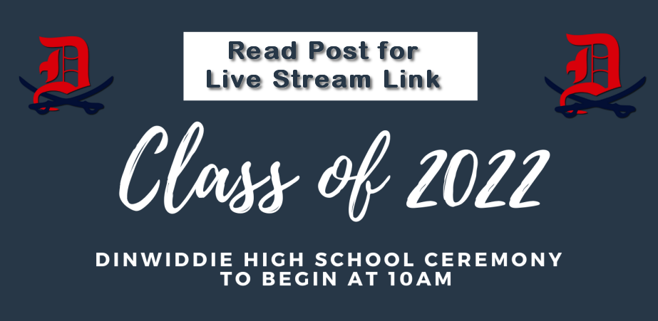 June 10: DHS Graduation at 10 a.m. - Dinwiddie County Schools